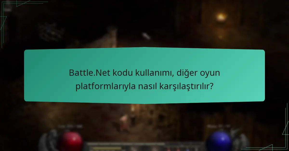 Battle.Net kodu kullanımı sorunları için hangi sorun giderme adımlarını atmalıyım?
