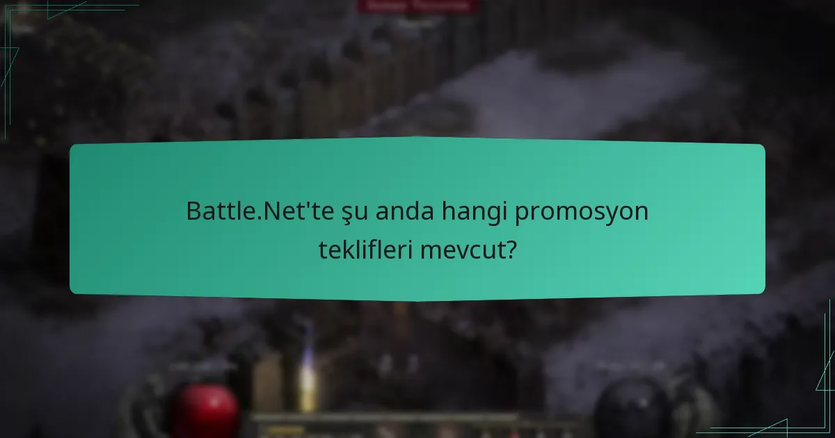 Battle.Net’te şu anda hangi promosyon teklifleri mevcut?