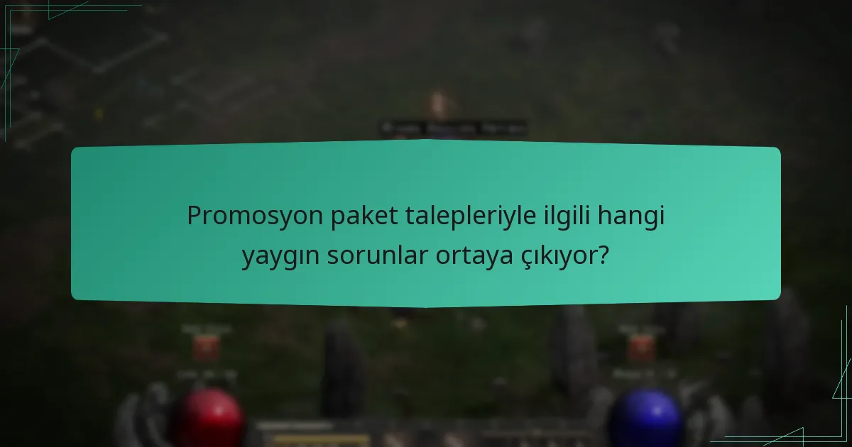 Promosyon paketleri için müşteri destek ile nasıl iletişime geçebilirim?
