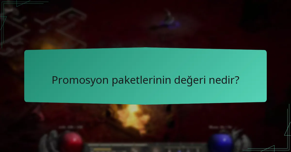 Promosyon paketlerinin değeri nedir?