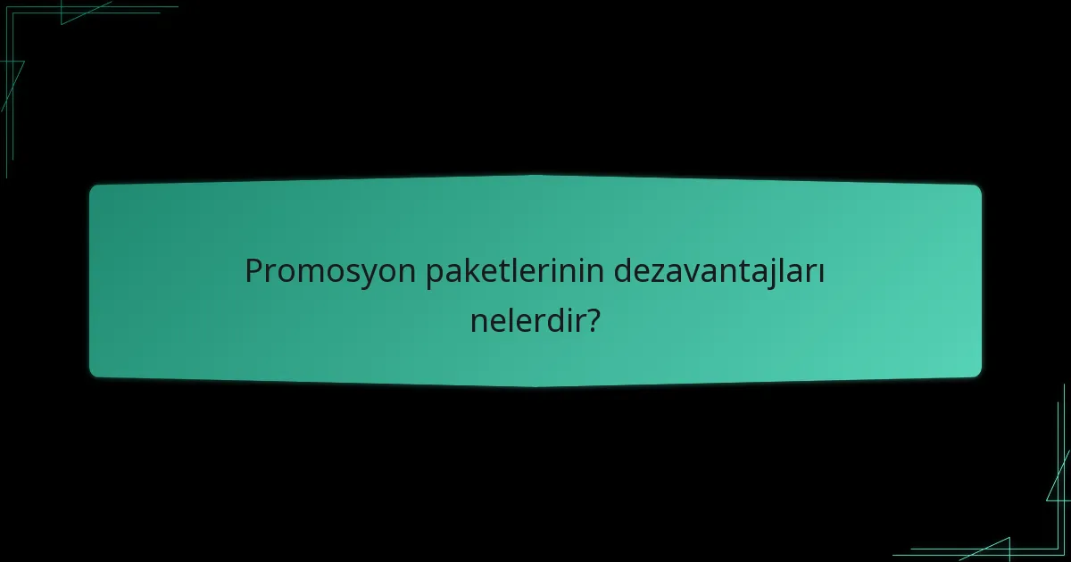 Etkili promosyon paketleri nasıl oluşturulur?